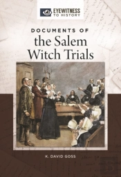Documents Of The Salem Witch Trials