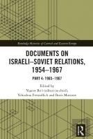 Documents On Israeli-Soviet Relations, 1954â€“1967