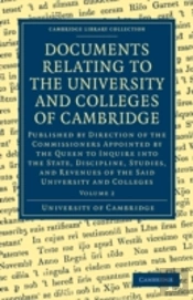 Documents Relating To The University And Colleges Of Cambridge