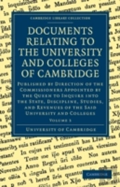 Documents Relating To The University And Colleges Of Cambridge