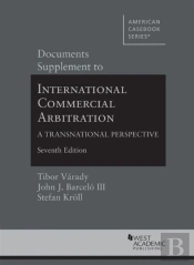 Documents Supplement To International Commercial Arbitration - A Transnational Perspective