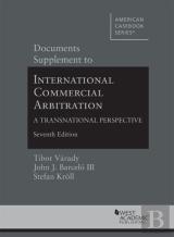 Documents Supplement To International Commercial Arbitration - A Transnational Perspective