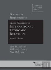 Documents Supplement To Legal Problems Of International Economic Relations
