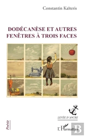 Dodécanèse Et Autres Fenêtres À Trois Faces
