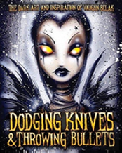 Dodging Knives And Throwing Bullets