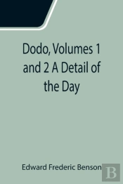 Dodo, Volumes 1 And 2 A Detail Of The Day