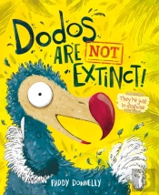 Dodos Are Not Extinct