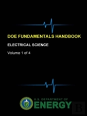 Doe Fundamentals Handbook - Electrical Science (Volume 1 Of 4)