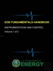 Doe Fundamentals Handbook - Instrumentation And Control (Volume 1 Of 2)