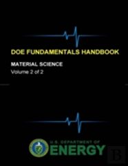 Doe Fundamentals Handbook - Material Science (Volume 2 Of 2)