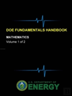 Bertrand.pt - Doe Fundamentals Handbook - Mathematics (Volume 1 Of 2)