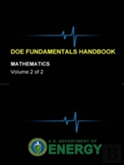 Doe Fundamentals Handbook - Mathematics (Volume 2 Of 2)