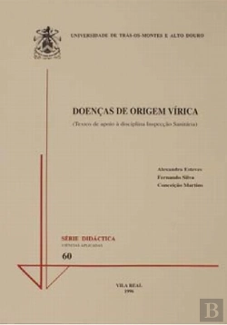 Bertrand.pt - Doenças de Origem Vírica (Textos de Apoio À Disciplina Inspecção Sanitária)
