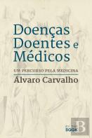 Doenças, Doentes e Médicos