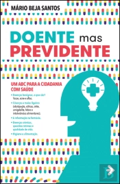 Doente mas Previdente