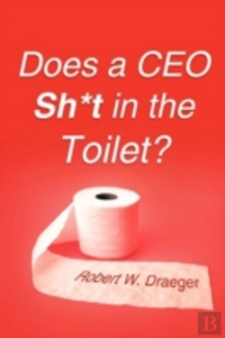 Bertrand.pt - Does A Ceo Sh*T In The Toilet?