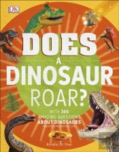 Does A Dinosaur Roar?