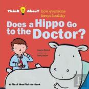 Does A Hippo Go To The Doctor?