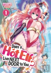 Does A Hot Elf Live Next Door To You? Vol. 1