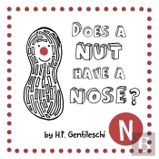 Does A Nut Have A Nose?