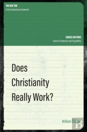 Does Christianity Really Work?