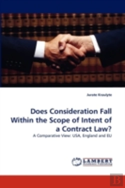 Bertrand.pt - Does Consideration Fall Within The Scope Of Intent Of A Contract Law?