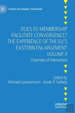 Bertrand.pt - Does Eu Membership Facilitate Convergence? The Experience Of The Eu'S Eastern Enlargement - Volume Ii