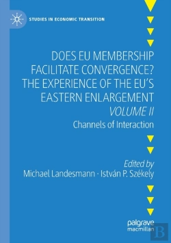 Bertrand.pt - Does Eu Membership Facilitate Convergence? The Experience Of The Eu'S Eastern Enlargement - Volume Ii