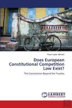 Bertrand.pt - Does European Constitutional Competition Law Exist?