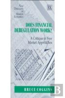 Does Financial Deregulation Work?