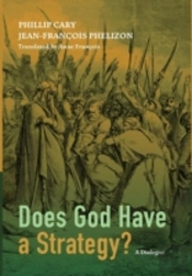 Does God Have A Strategy?