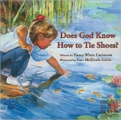 Does God Know How To Tie Shoes?