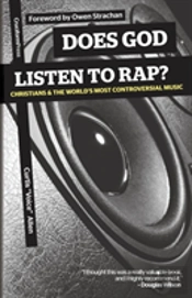 Does God Listen To Rap? Christians And The World'S Most Controversial Music