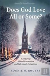 Does God Love All Or Some?
