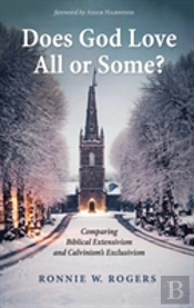 Does God Love All Or Some?