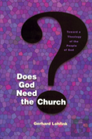 Does God Need The Church?