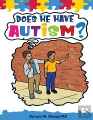 Does He Have Autism?