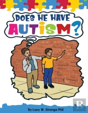 Does He Have Autism?