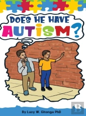 Does He Have Autism?