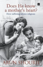 Does He Know A Mothers Heart : How Suffering Refutes Religions