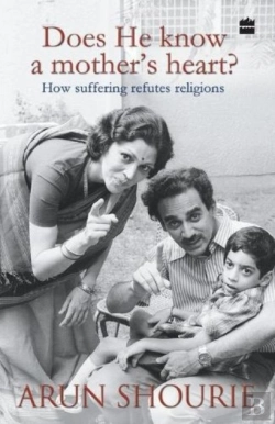 Bertrand.pt - Does He Know A Mothers Heart : How Suffering Refutes Religions