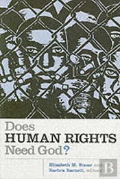 Does Human Rights Need God?