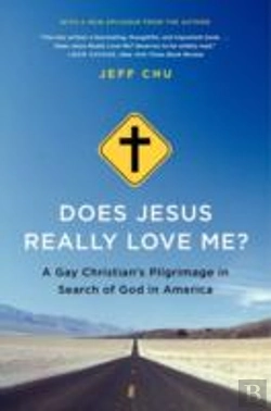 Bertrand.pt - Does Jesus Really Love Me?: A Gay Christian'S Pilgrimage In Search Of God In America