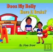 Does My Belly Have A Brain?