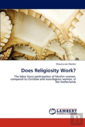 Does Religiosity Work?