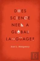 Does Science Need A Global Language?