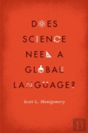 Does Science Need A Global Language?