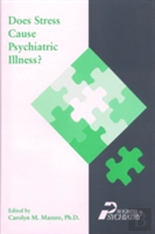 Does Stress Cause Psychiatric Illness?
