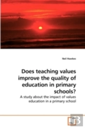 Does Teaching Values Improve The Quality
