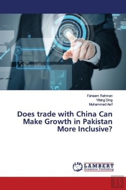 Bertrand.pt - Does Trade With China Can Make Growth In Pakistan More Inclusive?